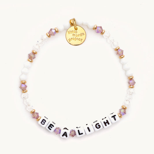 Little Words Project- Best of Bracelet- BE A LIGHT*